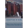 Corruption in China: Meditations on Salary, Mistresses, Confucianism, and Chinese Academia