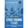 Stock Trading Terms - Financial Education Is Your Best Investment