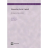 Measuring Social Capital: An Integrated Questionnaire