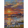The Republic of Cedar Key
