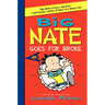Big Nate Goes for Broke
