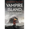 Vampire Island, Rhode Island