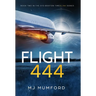 Flight 444: A Time-Travel Thriller