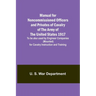 Manual for Noncommissioned Officers and Privates of Cavalry of the Army of the United States 1917. To be also used by Engineer Companies (Mounted) for