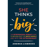 She Thinks Big