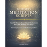 Guided Meditation Scripts: 5 and 10 Minute Read-Aloud Meditations for Calm, Healing, and Sleep - for Group Sessions and Mindfulness Leaders