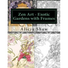 Zen Art - Exotic Gardens with Frames: Zen Gardens, English Gardens, Women, Fairies, Mermaids
