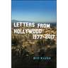 Letters from Hollywood: 1977-2017