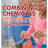 Combining Chemicals - Fun Chemistry Book for 4th Graders Children's Chemistry Books