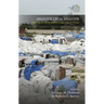 Disaster Upon Disaster: Exploring the Gap Between Knowledge, Policy and Practice