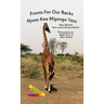 Fronts For Our Backs/Nyuso Kwa Migongo Yetu