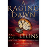 A Raging Dawn