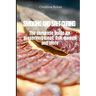 Smoking and Salt Curing: The complete guide for preserving meat, fish, games and more