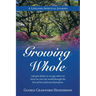 Growing Whole: A Lifelong Spiritual Journey