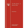 The Boy Friend - A Musical Play