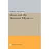 Eleusis and the Eleusinian Mysteries