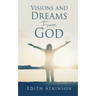 Visions and Dreams From God