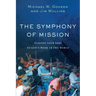 The Symphony of Mission: Playing Your Part in God's Work in the World