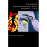 The Bumper Supernatural Quiz Book Seasons 1, 2 & 3