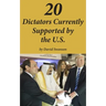 20 Dictators Currently Supported by the U.S.