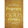 Prospering On God's Promises: 365 Days of Faith-Building Devotions