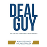 Deal Guy: The Life and Adventures of Alan Gelband