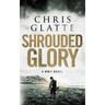 Shrouded Glory: A WWII Novel