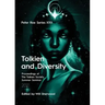 Tolkien and Diversity: Peter Roe Series XXII
