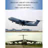 Military Airlift and Aircraft Procurement: The Case of the C-5A