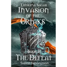 Invasion of the Ortaks: Book 2 the Defeat