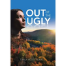 Out of the Ugly