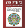Christmas Greeting Cards to Color: Christmas Coloring Book for Adults