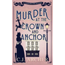 Murder at the Crown and Anchor