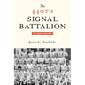 The 440th Signal Battalion: An Oral History