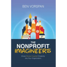 The Nonprofit Imagineers: Infuse Disney-Inspired Creativity Into Your Organization