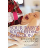 Your Baby's Bottle-feeding Aversion: Reasons and Solutions