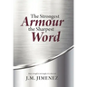 The Strongest Armour, the Sharpest Word