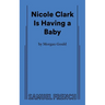 Nicole Clark Is Having a Baby