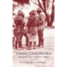 Taking Tanganyika: Experiences of an Intelligence Officer 1914-1918
