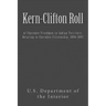 Kern-Clifton Roll: of Cherokee Freedmen in Indian Territory: Relating to Cherokee Citizenship, 1896-1897