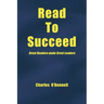 Read to Succeed: Great Readers Make Great Leaders