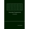 Pacemaker Programming: A Handbook