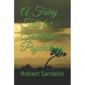 A Fairy Tale for Spiritual Psychology