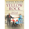 Yellow Rock: A Mitch and Al Mystery