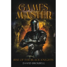 The Games Master: Rise of the Black Knights