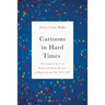 Cartoons in Hard Times: The Animated Shorts of Disney and Warner Brothers in Depression and War 1932-1945