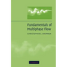 Fundamentals of Multiphase Flow