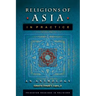 Religions of Asia in Practice: An Anthology