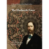 Collected Works of Fitz Hugh Ludlow, Volume 1: The Hasheesh Eater: Being Passages from the Life of a Pythagorean