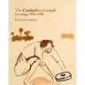 The Cambodian Journal: Drawings 1994-1998